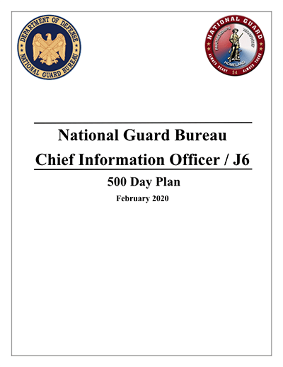 National Guard Bureau Chief Information Officer/J6 500 Day Plan